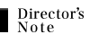 Director's note